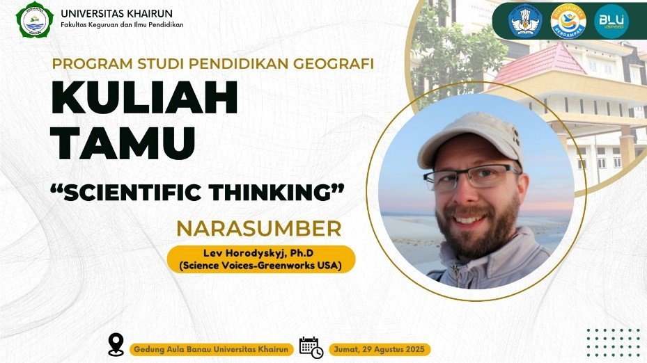 Prodi Pendidikan Geografi FKIP Unkhair Gelar Kuliah Tamu Internasional “Scientific Thinking” bersama Science Voices USA