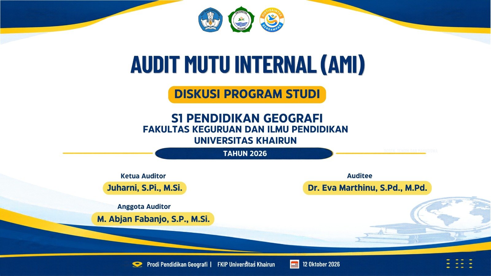 Audit Mutu Internal (AMI) - Diskusi Program Studi S1 Pendidikan Geografi Tahun 2026